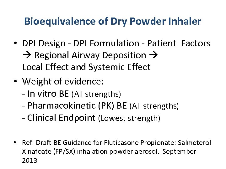 Challenges In Bioequivalence Evaluation Of Special Dosage Forms