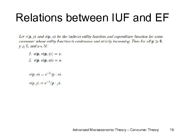 Relations between IUF and EF Advanced Microeconomic Theory – Consumer Theory 19 