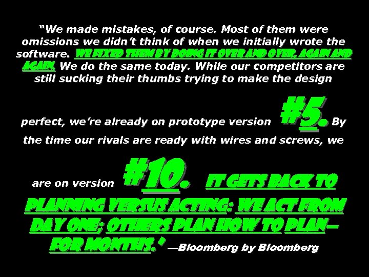 “We made mistakes, of course. Most of them were omissions we didn’t think of