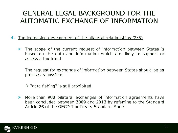 GENERAL LEGAL BACKGROUND FOR THE AUTOMATIC EXCHANGE OF INFORMATION 4. The increasing development of