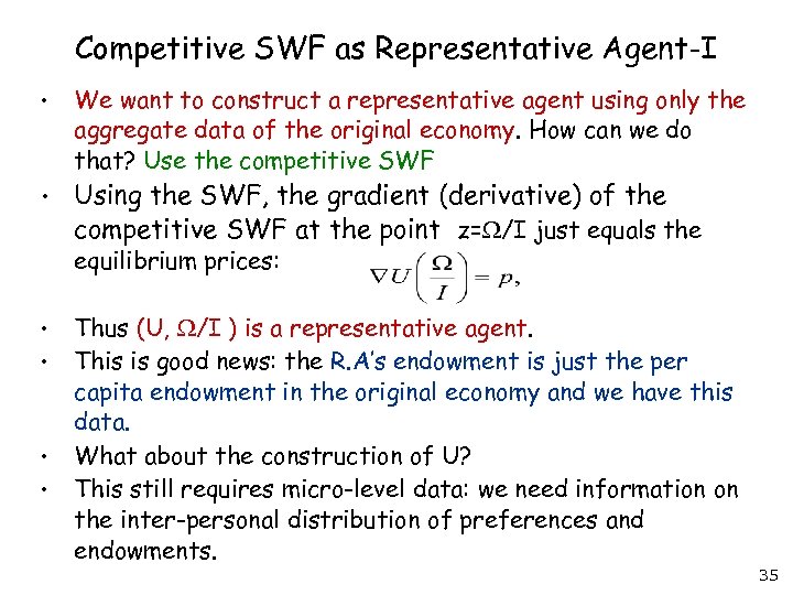 Competitive SWF as Representative Agent-I • • We want to construct a representative agent