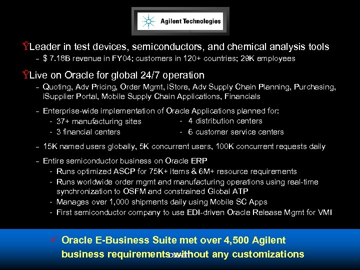 ŸLeader in test devices, semiconductors, and chemical analysis tools – $ 7. 18 B