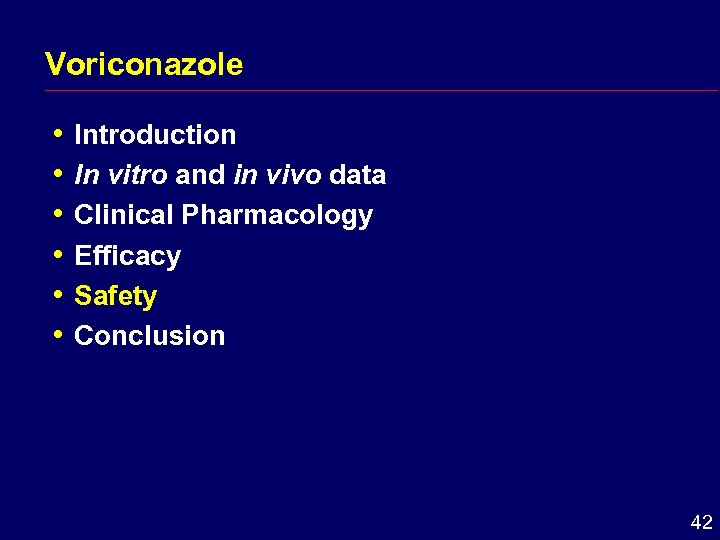 Voriconazole i Introduction i In vitro and in vivo data i Clinical Pharmacology i