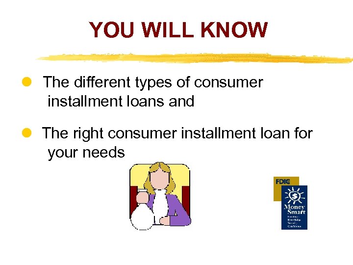 YOU WILL KNOW The different types of consumer installment loans and The right consumer
