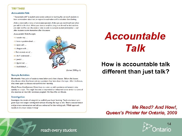 Accountable Talk How is accountable talk different than just talk? Me Read? And How!,