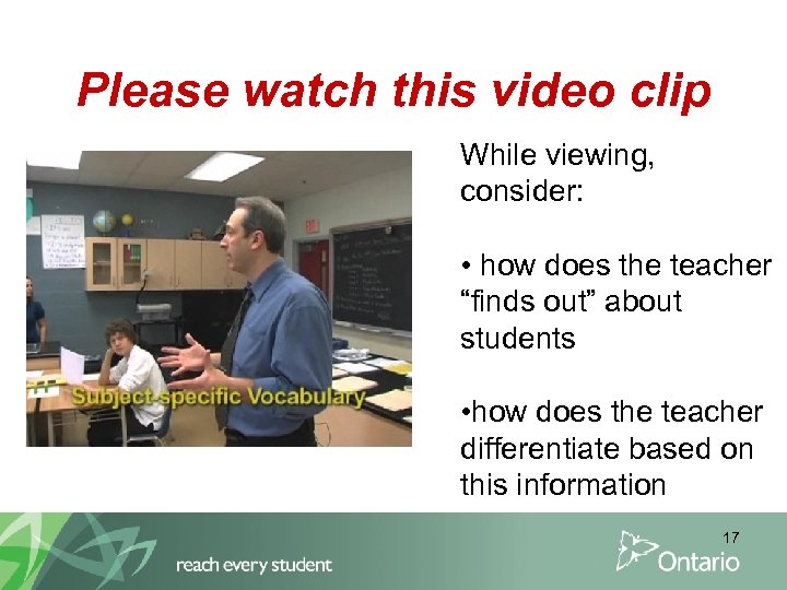 Please watch this video clip While viewing, consider: • how does the teacher “finds