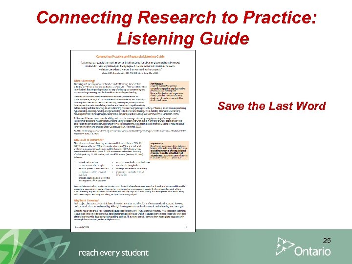 Connecting Research to Practice: Listening Guide Save the Last Word 25 