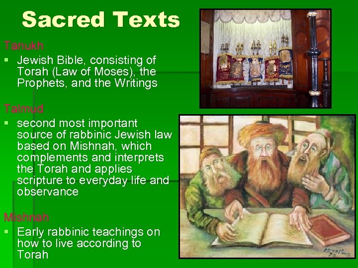 Sacred Texts Tanukh § Jewish Bible, consisting of Torah (Law of Moses), the Prophets,