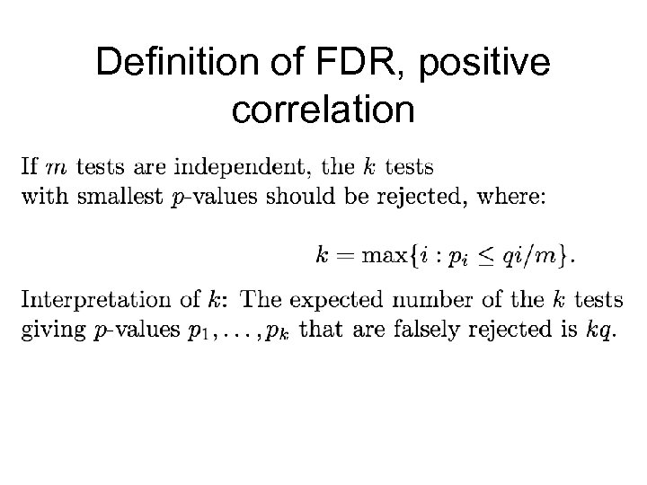 Definition of FDR, positive correlation 