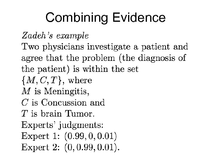 Combining Evidence 