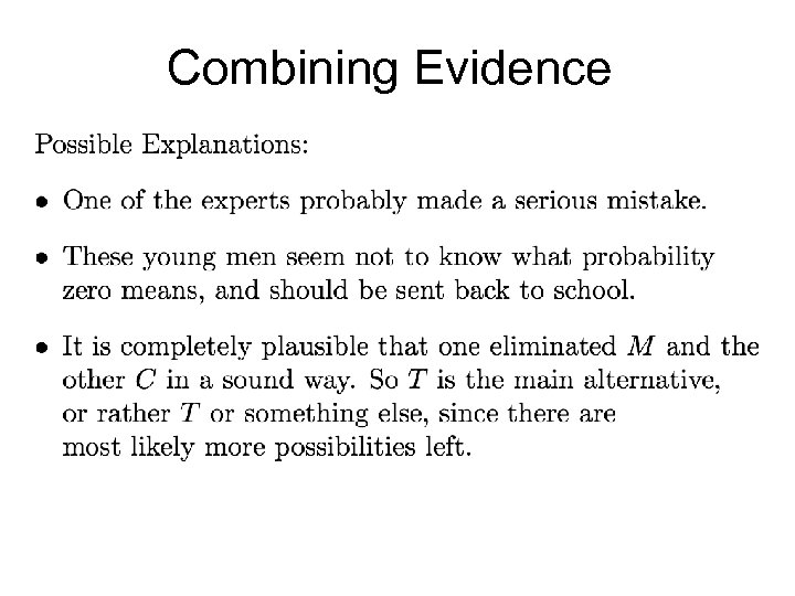 Combining Evidence 