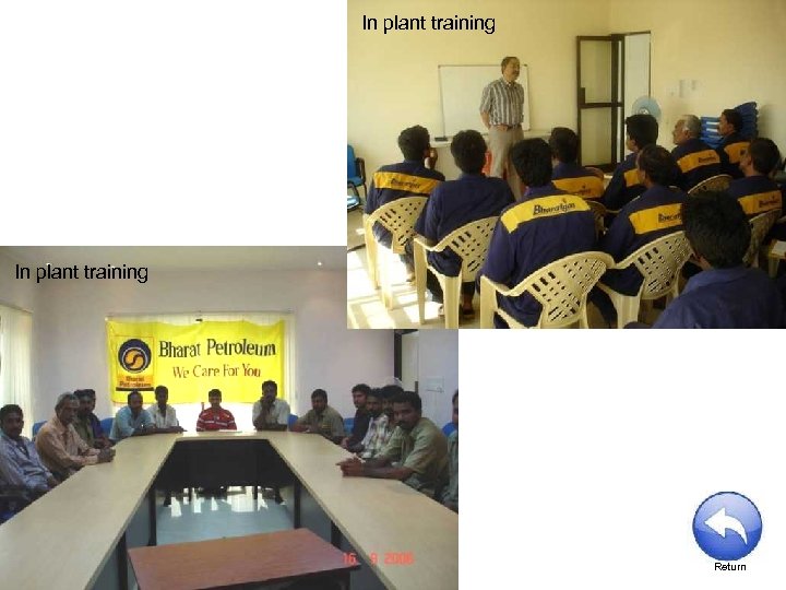 In plant training Return 