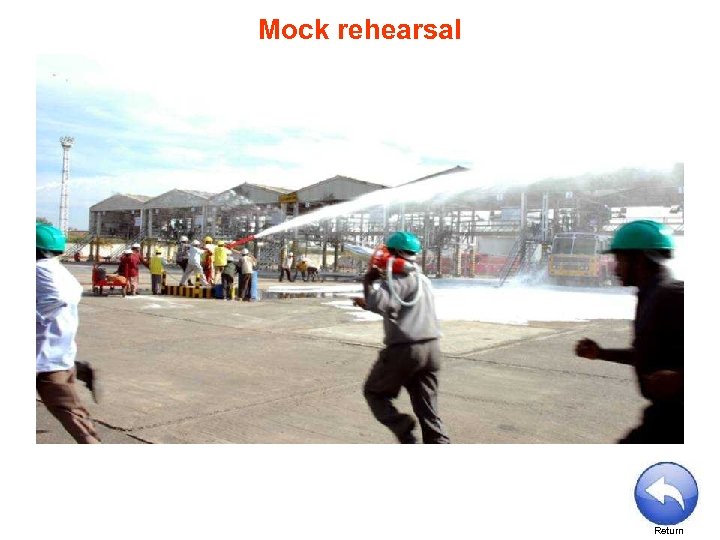 Mock rehearsal Return 