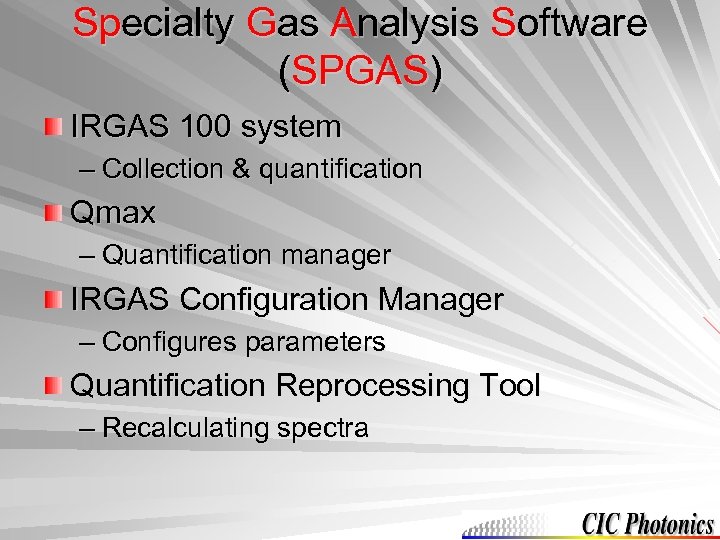 Specialty Gas Analysis Software (SPGAS) IRGAS 100 system – Collection & quantification Qmax –