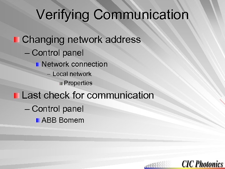 Verifying Communication Changing network address – Control panel Network connection – Local network Properties