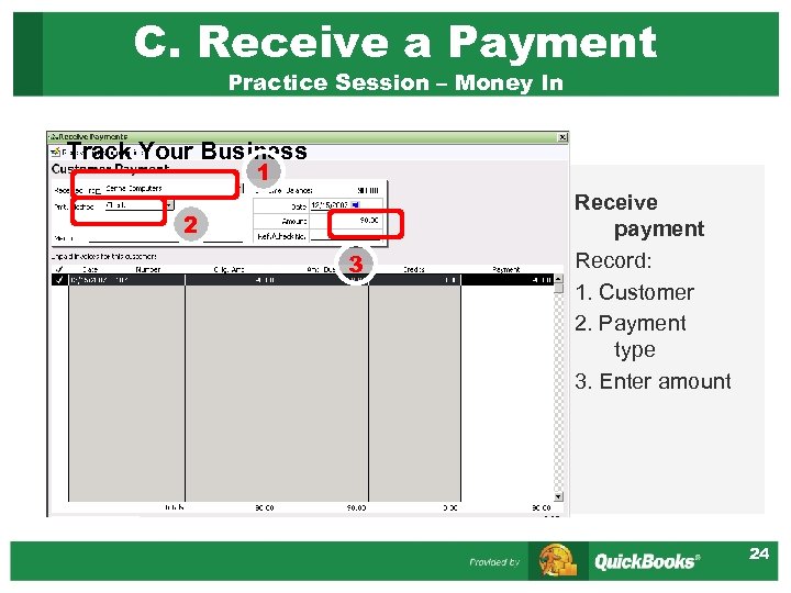 C. Receive a Payment Practice Session – Money In Track Your Business 1 2