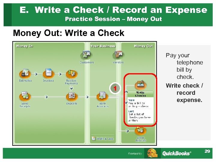 E. Write a Check / Record an Expense Practice Session – Money Out: Write