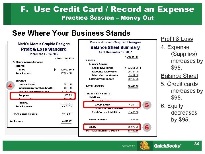F. Use Credit Card / Record an Expense Practice Session – Money Out See