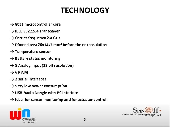 TECHNOLOGY → 8051 microcontroller core → IEEE 802. 15. 4 Transceiver → Carrier frequency