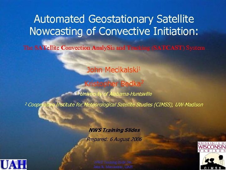 Automated Geostationary Satellite Nowcasting of Convective Initiation: The SATellite Convection Analy. Sis and Tracking