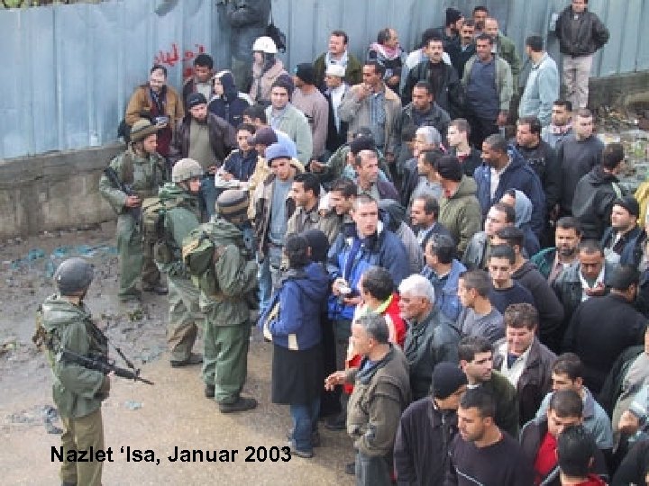 Nazlet ‘Isa, Januar 2003 