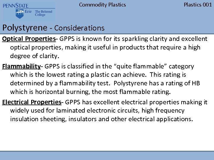 Commodity Plastics 001 Polystyrene - Considerations Optical Properties- GPPS is known for its sparkling