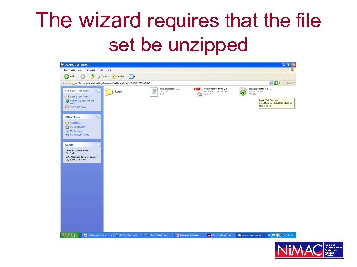 The wizard requires that the file set be unzipped 