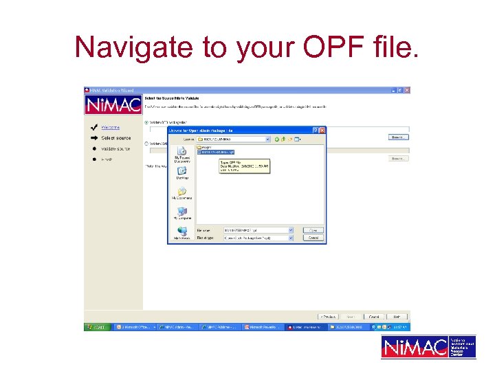 Navigate to your OPF file. 