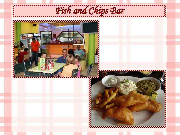 Fish and Chips Bar 
