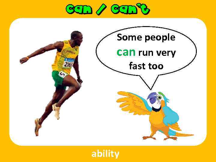 Some people can run very fast too ability 