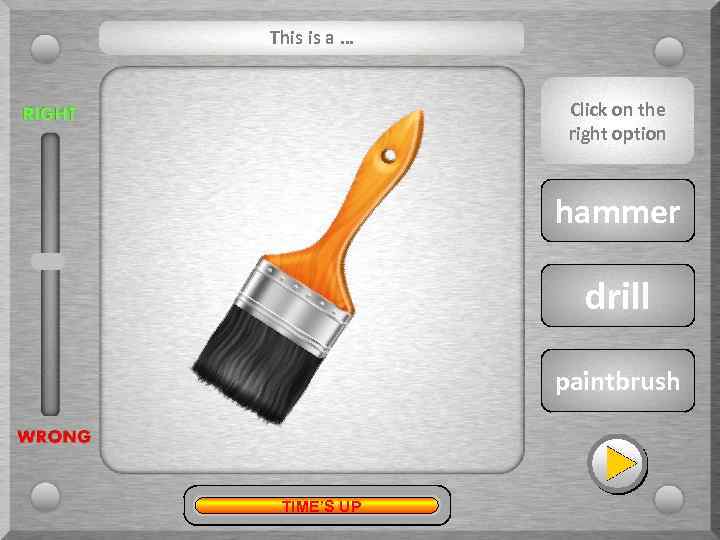 This is a … Click on the right option hammer drill paintbrush TIME’S UP