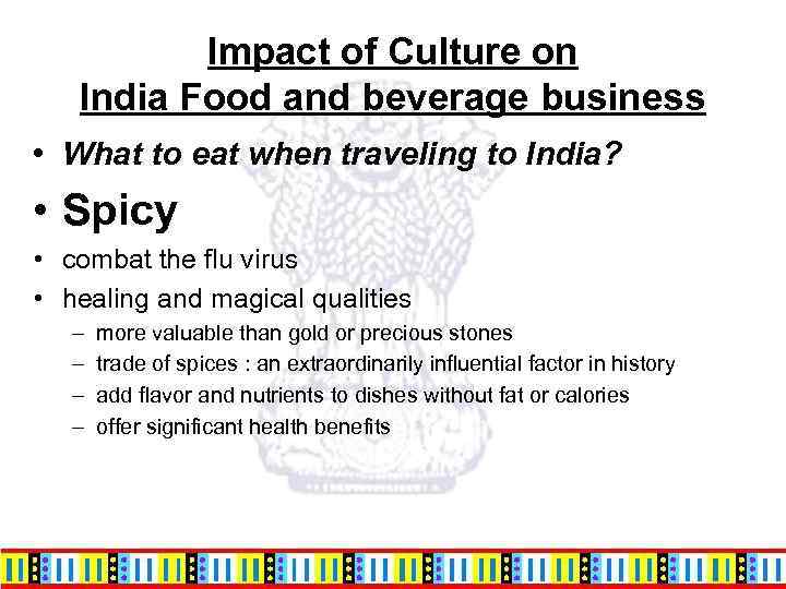 Impact of Culture on India Food and beverage business • What to eat when