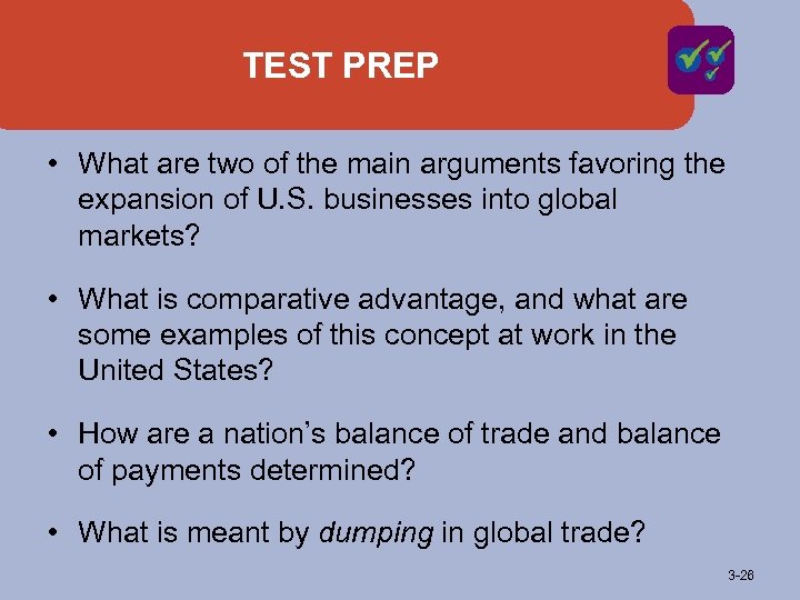 TEST PREP • What are two of the main arguments favoring the expansion of