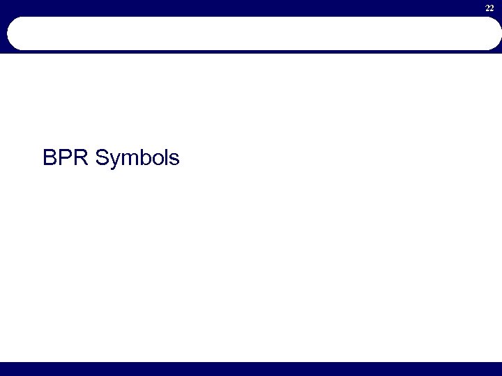 22 BPR Symbols 