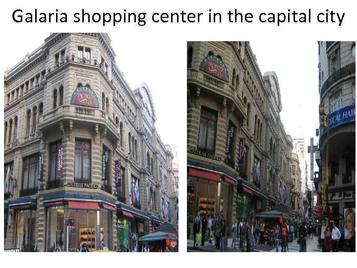 Galaria shopping center in the capital city 