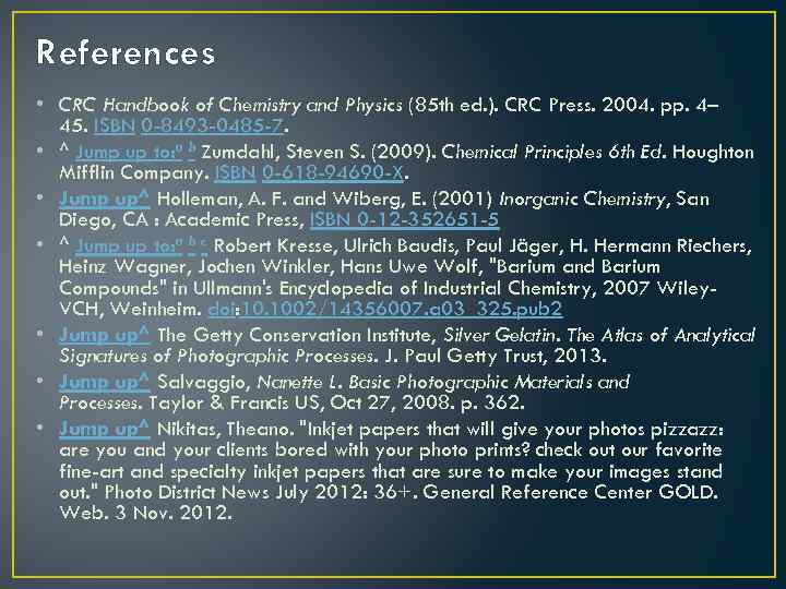 References • CRC Handbook of Chemistry and Physics (85 th ed. ). CRC Press.