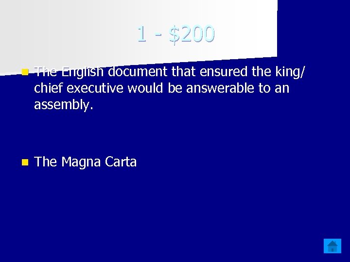 1 - $200 n The English document that ensured the king/ chief executive would