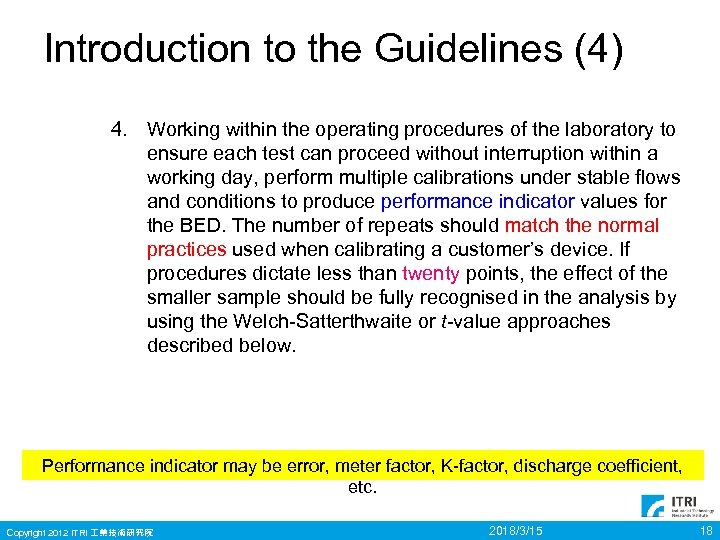 Introduction to the Guidelines (4) 4. Working within the operating procedures of the laboratory