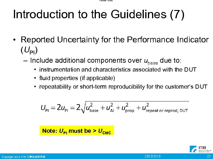 Note that Introduction to the Guidelines (7) • Reported Uncertainty for the Performance Indicator