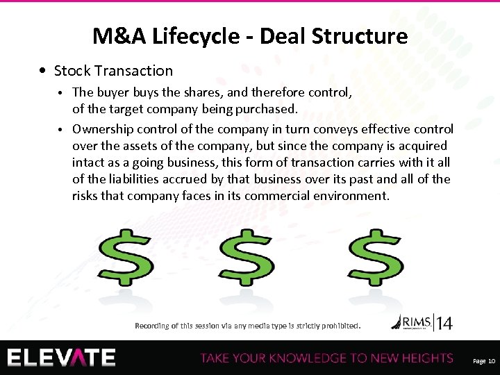 M&A Lifecycle - Deal Structure • Stock Transaction The buyer buys the shares, and
