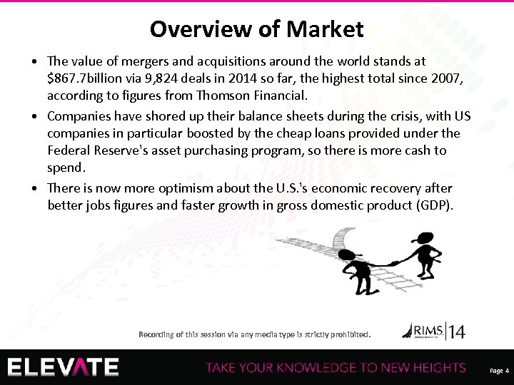 Overview of Market • The value of mergers and acquisitions around the world stands
