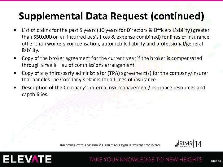 Supplemental Data Request (continued) • List of claims for the past 5 years (10