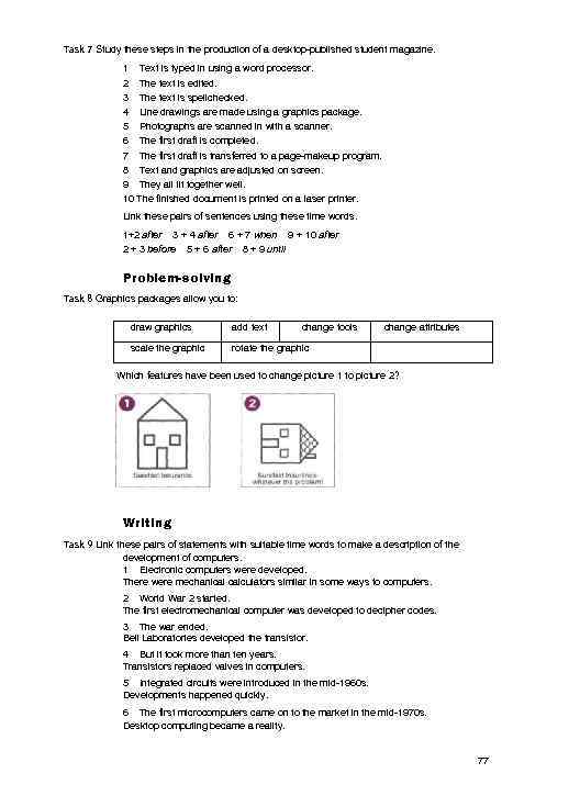 Task 7 Study these steps in the production of a desktop-published student magazine. 1