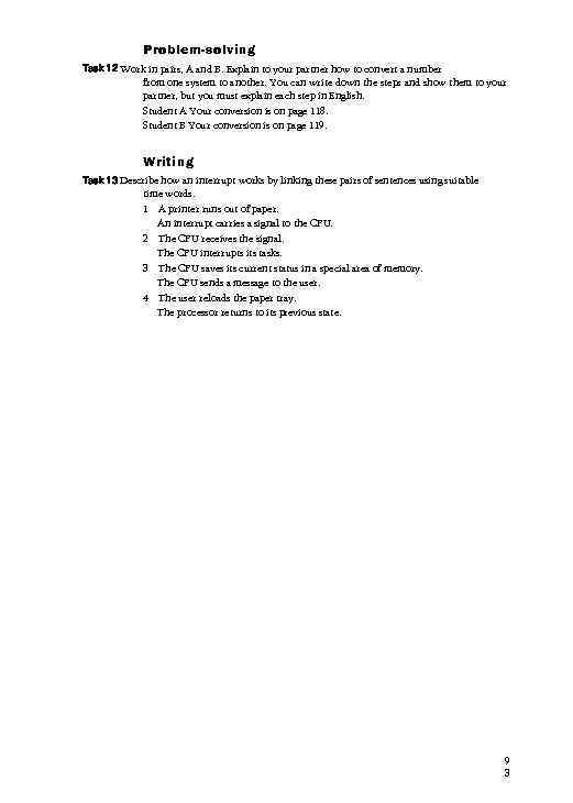 Problem-solving Task 12 Work in pairs, A and B. Explain to your partner how