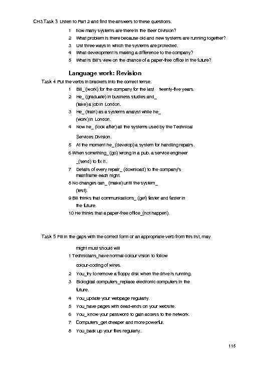 CH 3 Task 3 Listen to Part 2 and find the answers to these