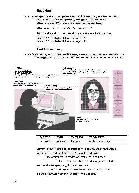 Speaking Task 6 Work in pairs. A and B. Your partner has one of