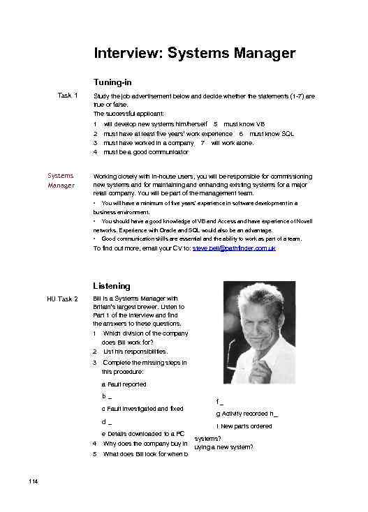 Interview: Systems Manager Tuning-in Task 1 Study the job advertisement below and decide whether