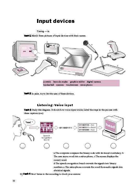 Input devices Tuning — in Task 1 Match these pictures of input devices with