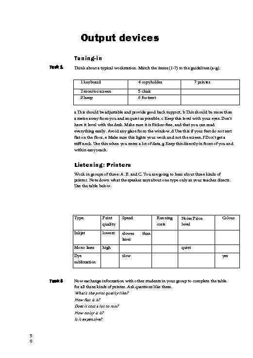 Output devices Tuning-in Task 1 Think about a typical workstation. Match the items (1