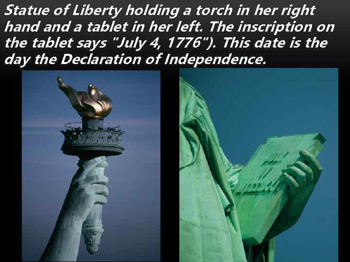 Statue of Liberty holding a torch in her right hand a tablet in her